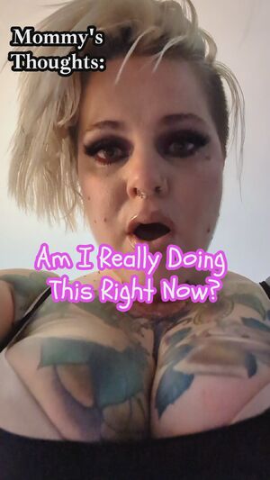 Mommy Can't Believe What She's Doing...