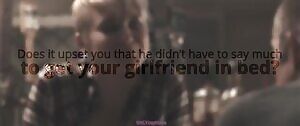 ...to get your girlfriend in bed