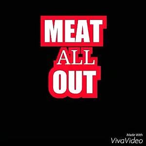 Meat all out